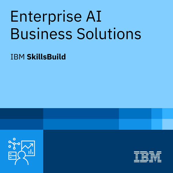 Enterprise AI Business Solutions — IBM SkillsBuild, cấp cho Hào Nghiêm Xuân